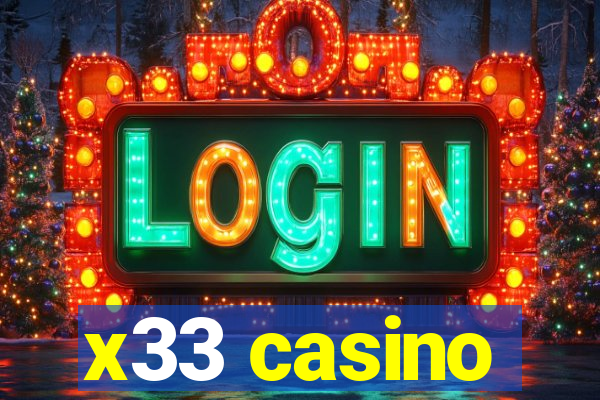 x33 casino